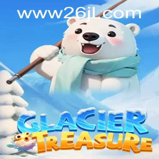 Discover the Chilling Adventure of GlacierTreasure: A New Gaming Sensation