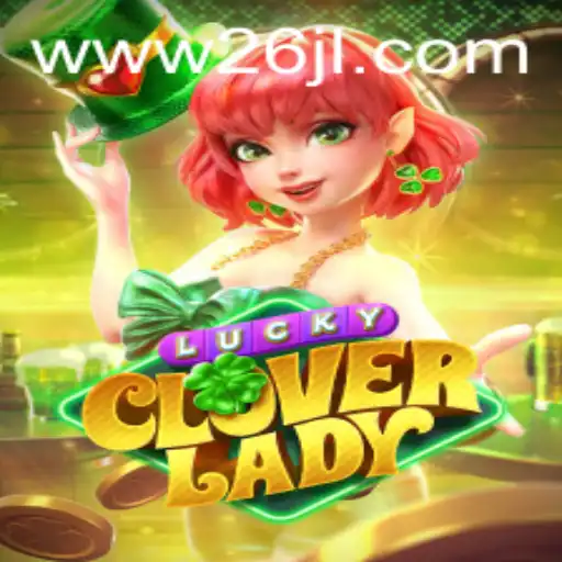 Unveiling LuckyCloverLady: A Captivating Journey Into a World of Luck and Strategy